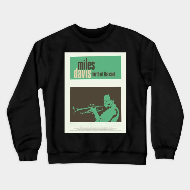 Miles Davis - Minimal Tribute to 'Birth of the Cool' Crewneck Sweatshirt by Boogosh